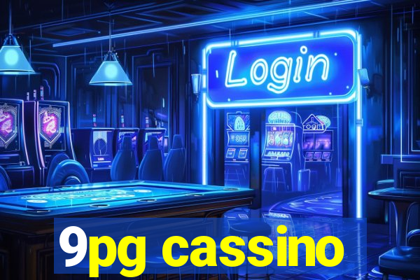 9pg cassino